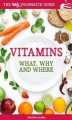 Okładka książki: Vitamins: What, Why and Where