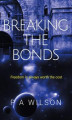 Okładka książki: Breaking the Bonds