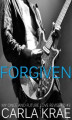 Okładka książki: Forgiven (My Once and Future Love Revisited, #3)