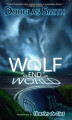 Okładka książki: The Wolf at the End of the World