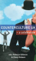 Okładka książki: Counterculture UK – a celebration