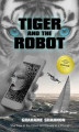 Okładka książki: Tiger and the Robot