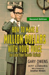 Okładka: How to Make a Million Dollars With Your Voice (Or Lose Your Tonsils Trying)