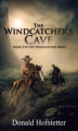 Okładka książki: The Windcatcher's Cave