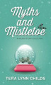 Okładka książki: Myths and Mistletoe