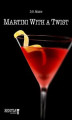 Okładka książki: Martini With a Twist