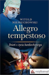 Okładka: Allegro tempestoso. Dzień z życia kardiochirurga