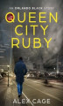 Okładka książki: Queen City Ruby
