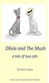 Okładka książki: Olivia and The Mush