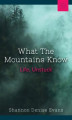 Okładka książki: What the Mountains Know