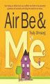 Okładka książki: Air Be & Me