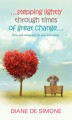 Okładka książki: …stepping lightly through times of great change…