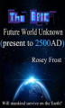 Okładka książki: The Epic Future World Unknown