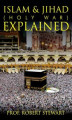Okładka książki: Islam & Jihad (Holy War) Explained
