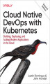 Okładka książki: Cloud Native DevOps with Kubernetes. 2nd Edition