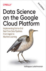 Okładka: Data Science on the Google Cloud Platform. 2nd Edition