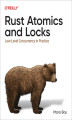Okładka książki: Rust Atomics and Locks