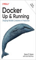 Okładka książki: Docker: Up & Running. 3rd Edition