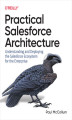 Okładka książki: Practical Salesforce Architecture