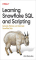 Okładka książki: Learning Snowflake SQL and Scripting