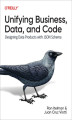Okładka książki: Unifying Business, Data, and Code