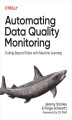 Okładka książki: Automating Data Quality Monitoring
