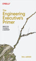 Okładka książki: The Engineering Executive's Primer
