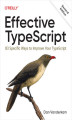 Okładka książki: Effective TypeScript. 2nd Edition