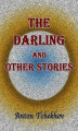 Okładka książki: The Darling and Other Stories