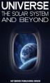 Okładka książki: Universe: The Solar System and Beyond