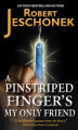Okładka książki: A Pinstriped Finger's My Only Friend