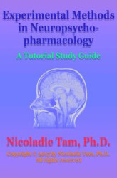 Okładka: Experimental Methods in Neuropsychopharmacology: A Tutorial Study Guide