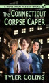 Okładka książki: The Connecticut Corpse Caper
