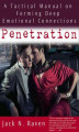 Okładka książki: Penetration: A Tactical Manual on Forming Deep Emotional Connections!