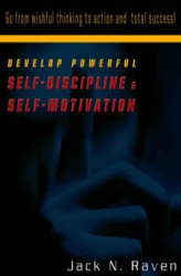 Okładka: Develop Powerful Self-Discipline and Self-Motivation