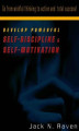 Okładka książki: Develop Powerful Self-Discipline and Self-Motivation