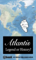 Okładka książki: Atlantis - Legend or History?