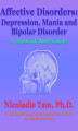 Okładka książki: Affective Disorders: Depression, Mania and Bipolar Disorder: A Tutorial Study Guide