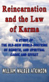 Okładka książki: Reincarnation and the Law of Karma