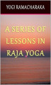 Okładka książki: A Series of Lessons in Raja Yoga