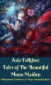 Okładka książki: Asia Folklore Tales of The Beautiful Moon Maiden