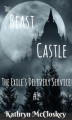 Okładka książki: The Beast in the Castle (The Exile's Delivery Service, #1)