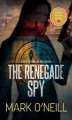 Okładka książki: The Renegade Spy