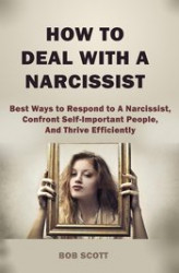 Okładka: How to Deal with A Narcissist