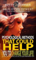 Okładka książki: Psychological Methods That Could Help You to Change Your Life!