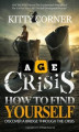 Okładka książki: Age Crisis: How to Find Yourself