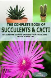Okładka: The Complete Book of Succulent & Cacti: