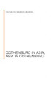 Okładka książki: Gothenburg in Asia, Asia in Gothenburg