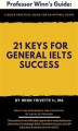 Okładka książki: 21 Keys for General IELTS Success