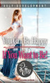 Okładka książki: You Can Be Happy If You Want to Be